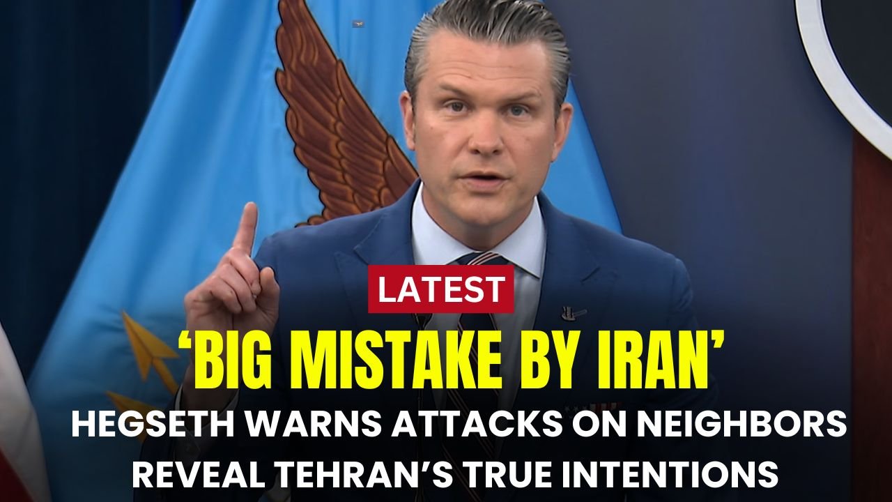 Big Mistake by Iran: Hegseth Warns Attacks on Neighbors Reveal Tehran’s True Intentions