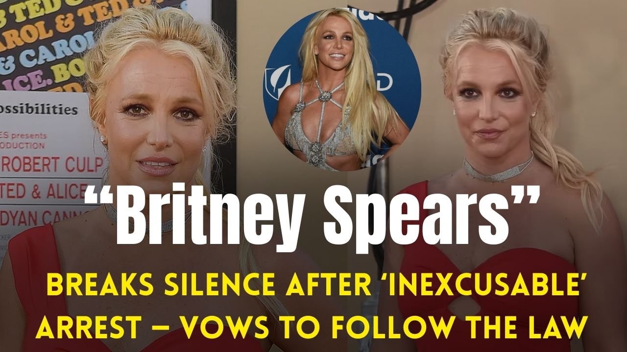 Britney Spears Breaks Silence After ‘Inexcusable’ Arrest — Vows to Follow the Law