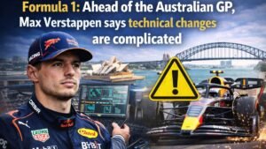 Formula 1: Ahead of the Australian GP, Max Verstappen says technical changes are complicated