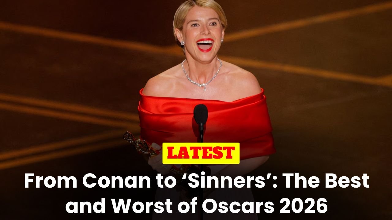 From Conan to ‘Sinners’: The Best and Worst of Oscars 2026