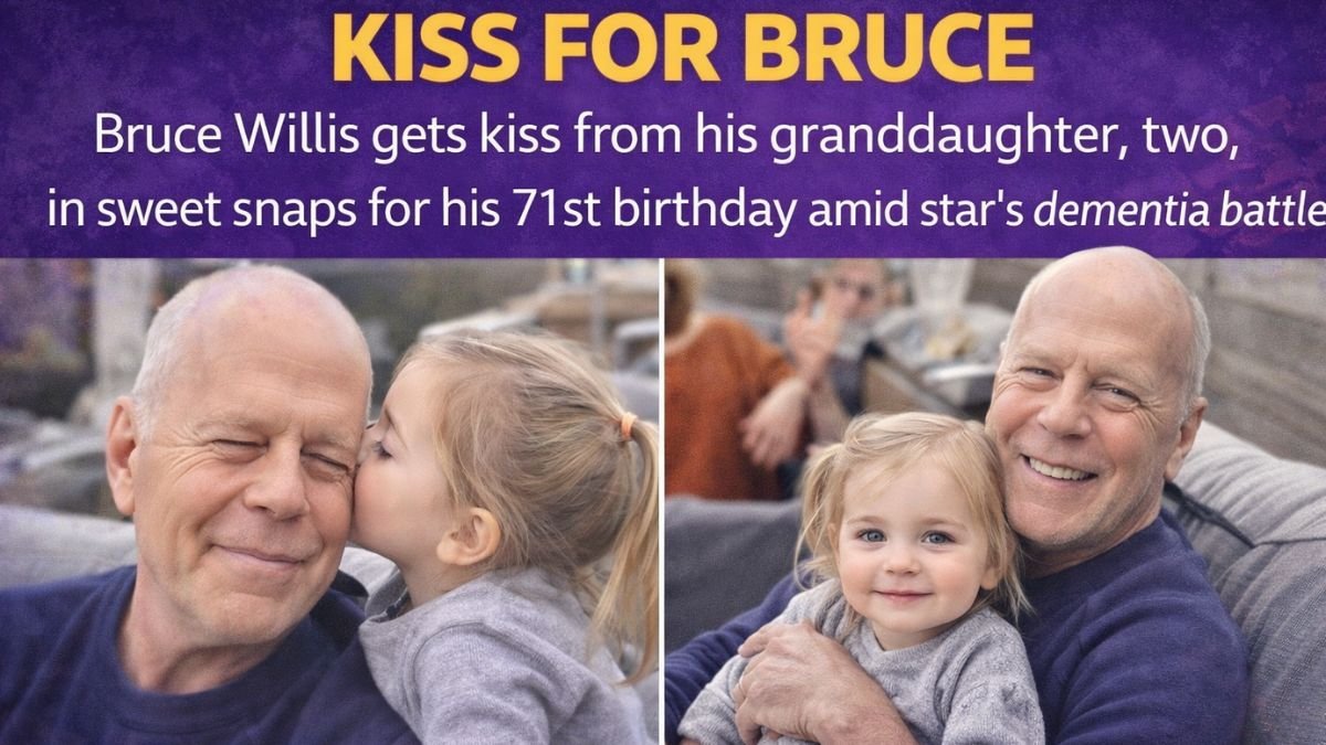 KISS FOR BRUCE Bruce Willis gets kiss from his granddaughter, two, in sweet snaps for his 71st birthday amid star’s dementia battle