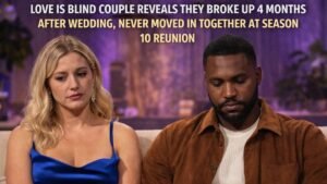 Love Is Blind Couple Reveals They Broke Up 4 Months After Wedding, Never Moved in Together at Season 10 Reunion