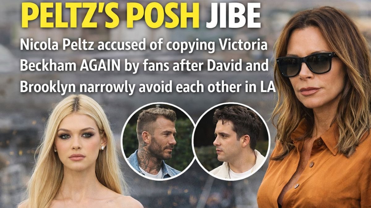 PELTZ’S POSH JIBE Nicola Peltz accused of copying Victoria Beckham AGAIN by fans after David and Brooklyn narrowly avoid each other in LA